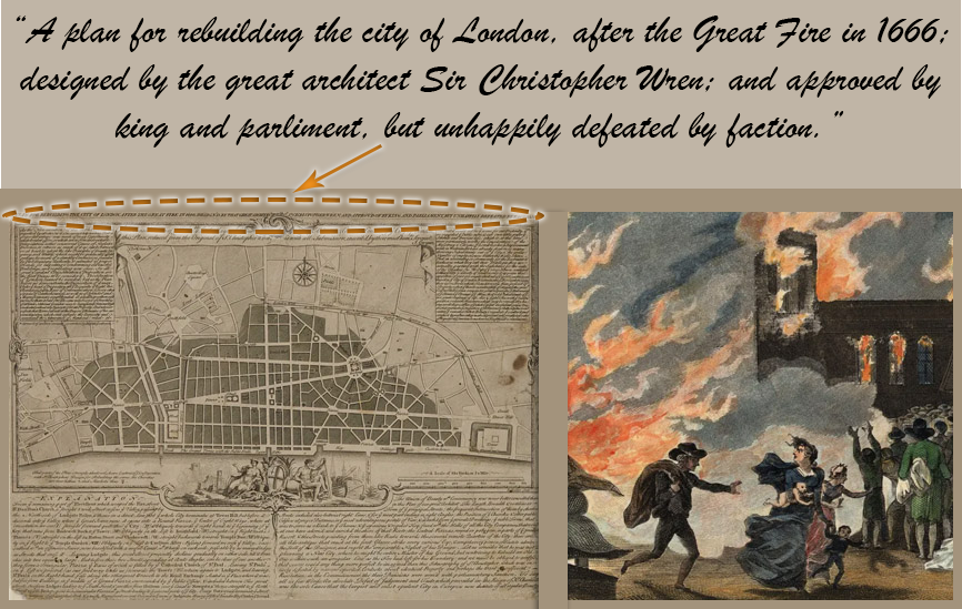 Sir Christopher Wren's plan for rebuilding London after the Great Fire of London in 1966.